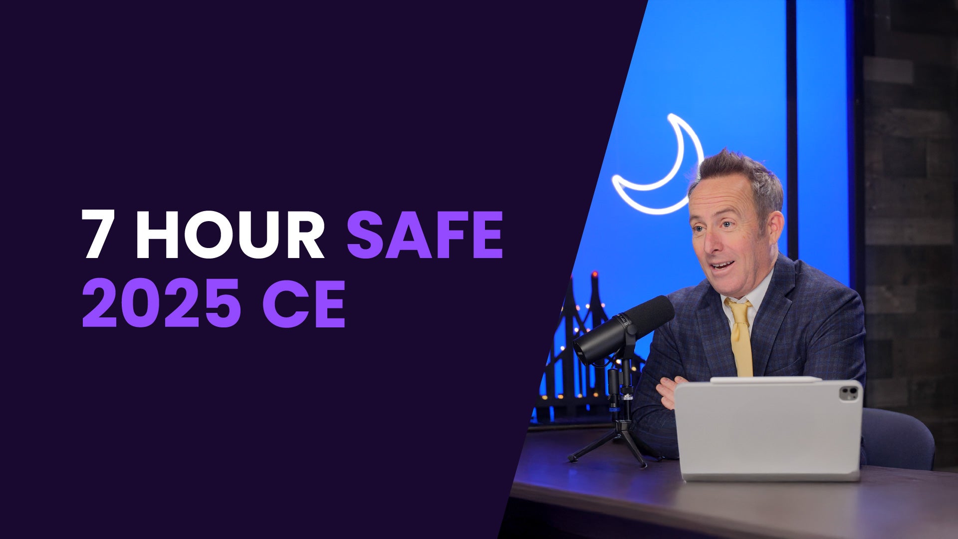 7 Hour SAFE Core CE 2025