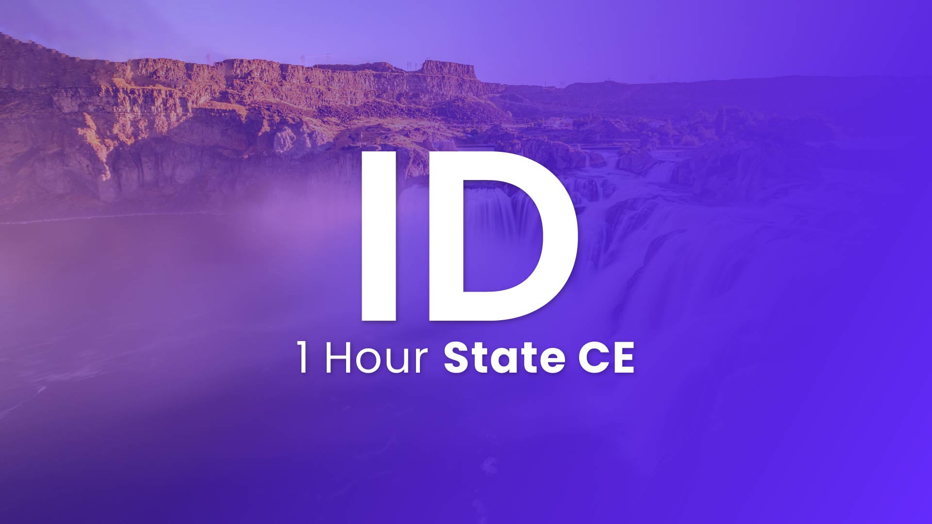 Idaho 1 Hour Online CE 2025