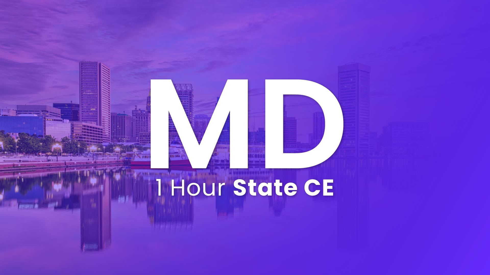 Maryland 1 Hour Online CE 2024