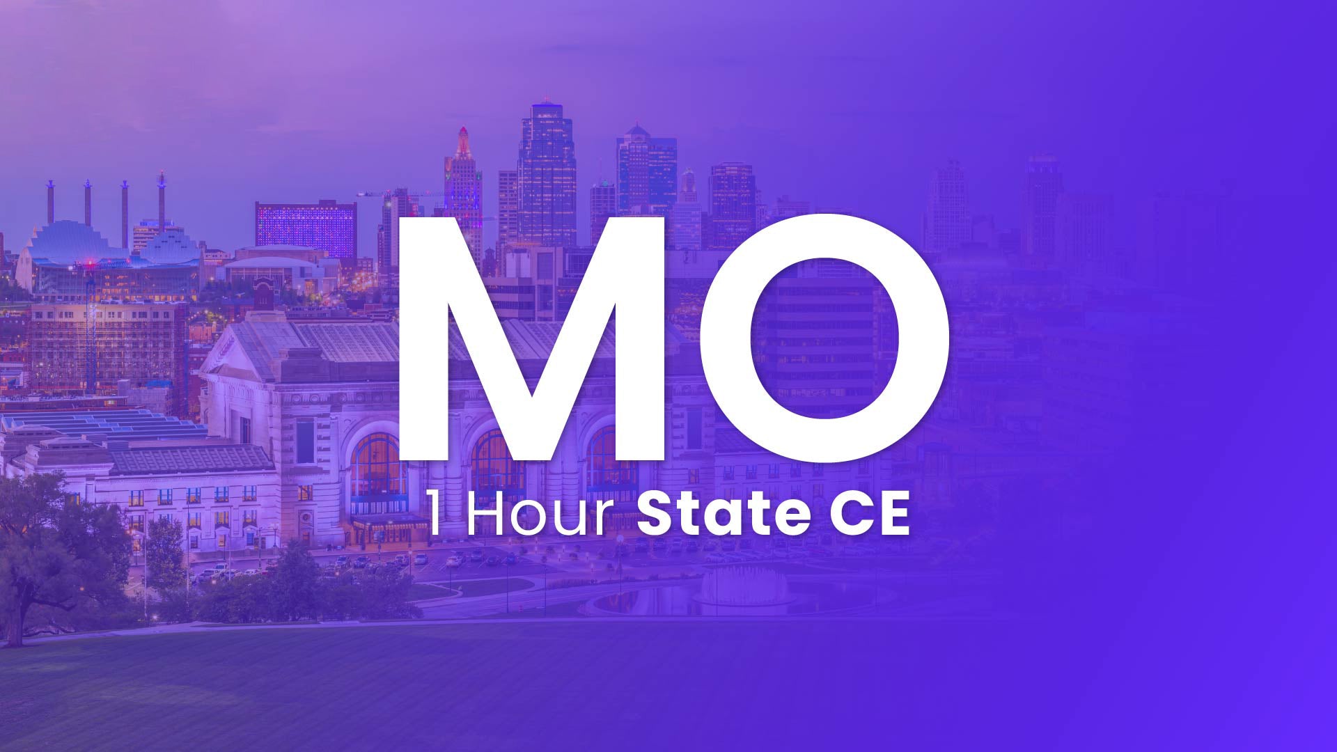 Missouri 1 Hour Online CE 2024
