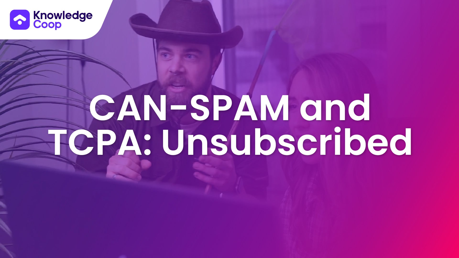 CAN-SPAM and TCPA: Unsubscribed