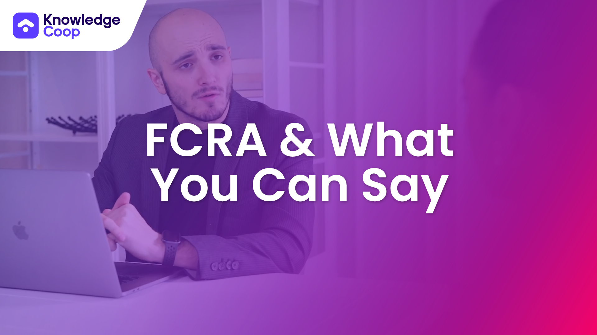 FCRA & What You Can Say