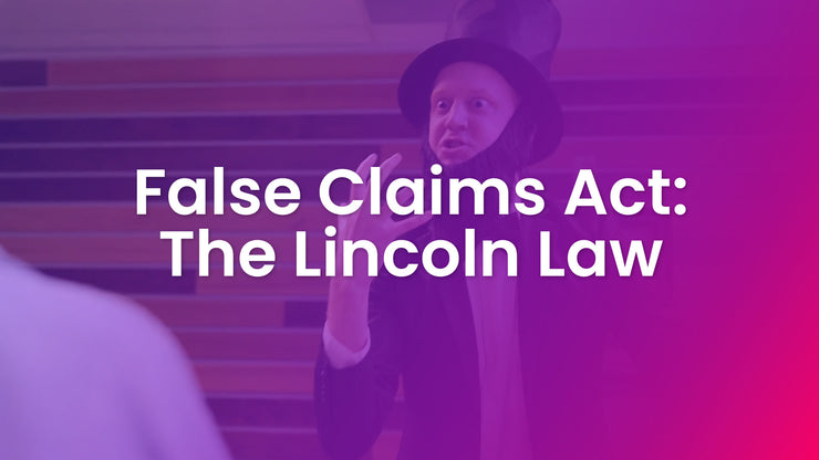 False Claims Act: The Lincoln Law
