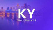 Kentucky 1 Hour Online CE 2023