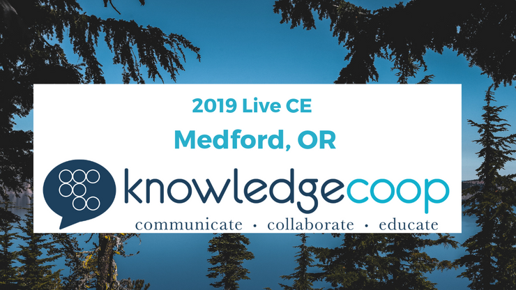 Medford, OR - 2019 8 Hour Live CE
