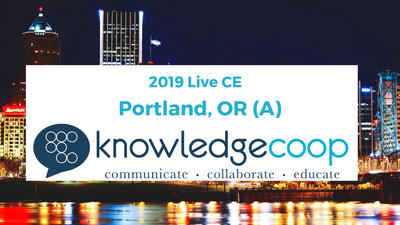 Portland, OR (A) - 2019 8 Hour Live CE