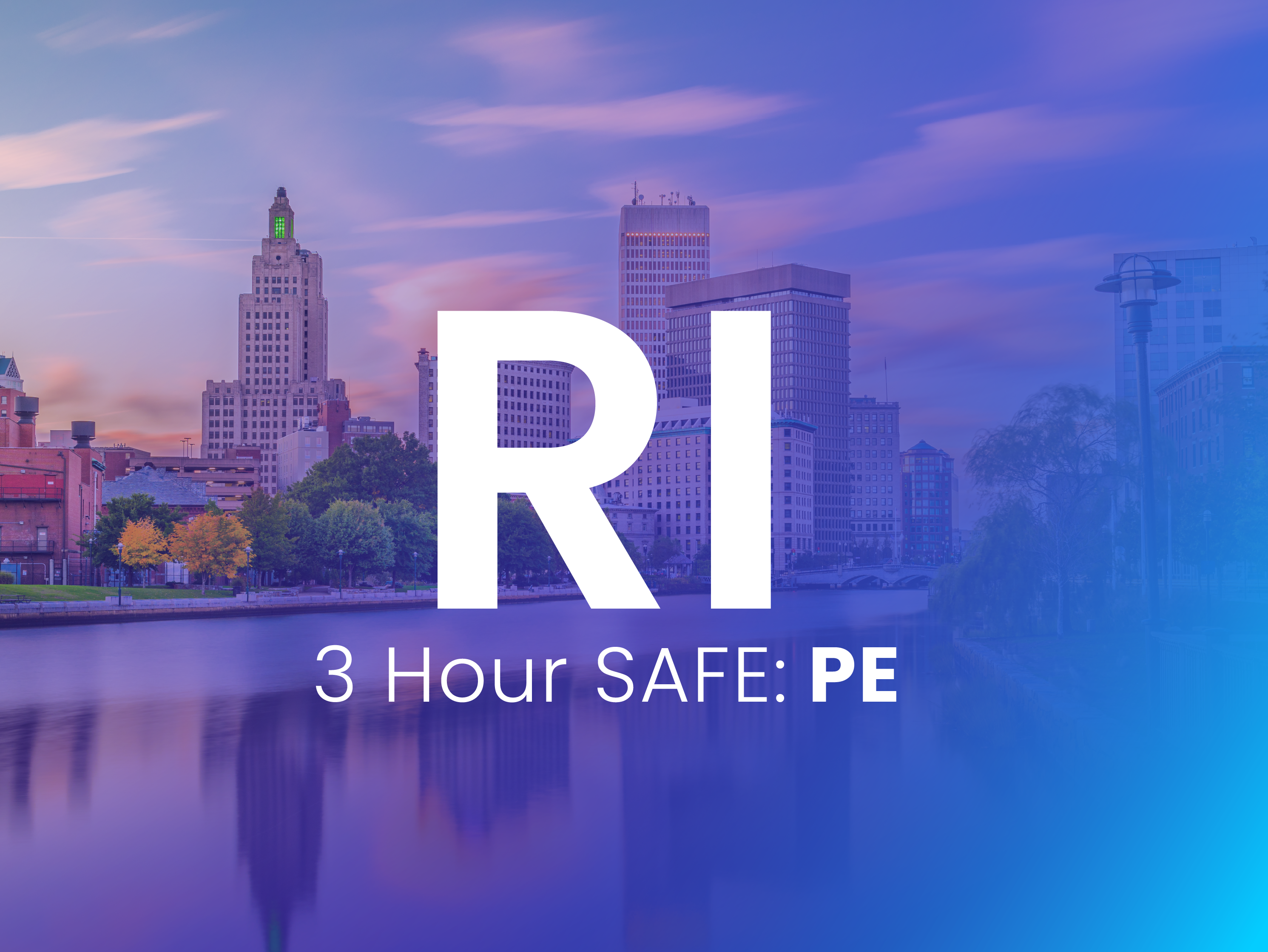 3 Hour RI SAFE: State Law PE