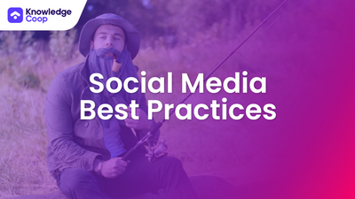 Social Media: Best Practices