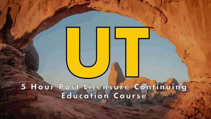 5 Hour UT-DRE: Post Licensure Continuing Education Course