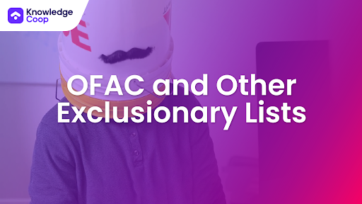 OFAC and Other Exclusionary Lists